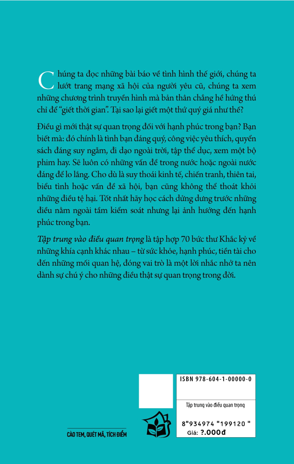 tập trung vào điều quan trọng - focus on what matters