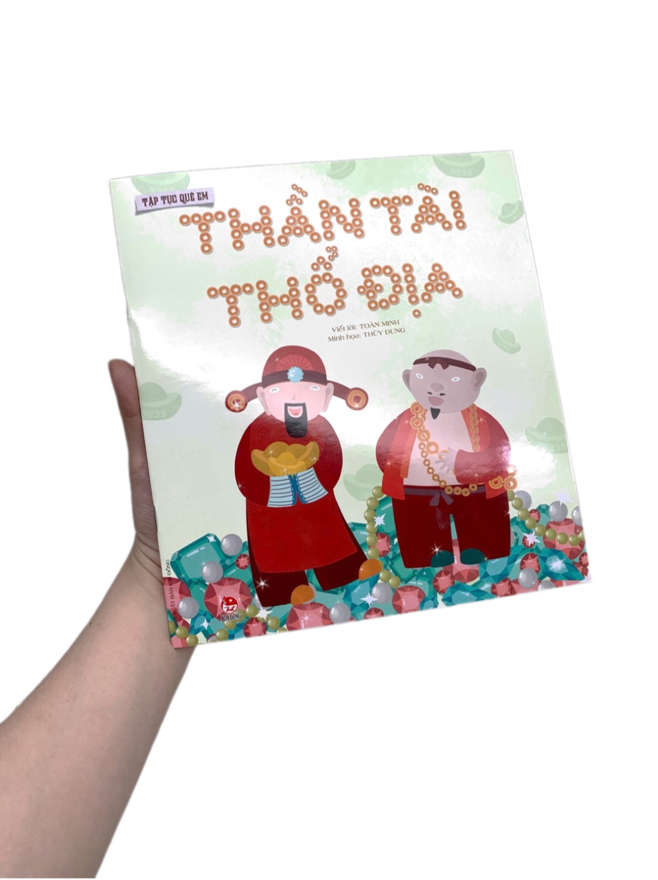 tập tục quê em - thần tài - thổ địa (tái bản 2022)