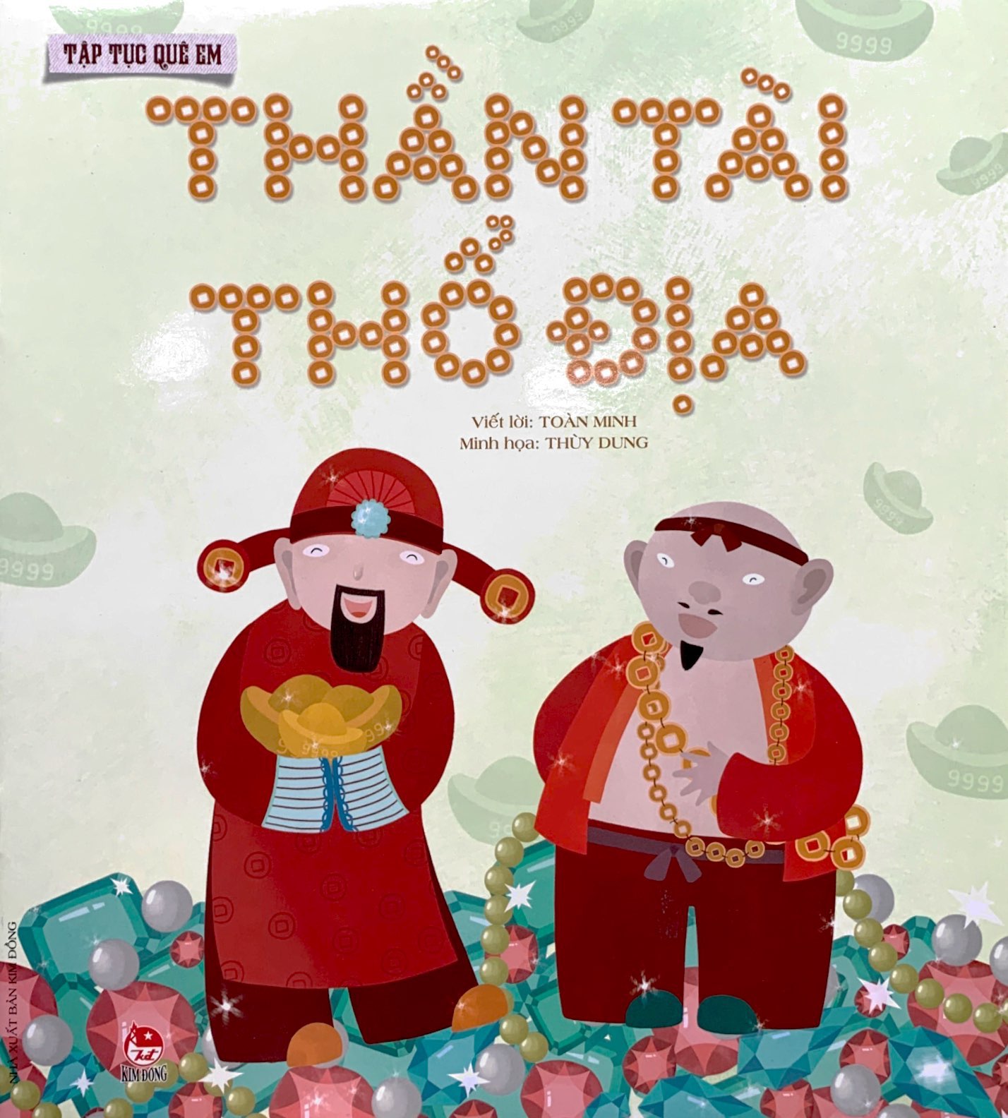 tập tục quê em - thần tài - thổ địa (tái bản 2022)