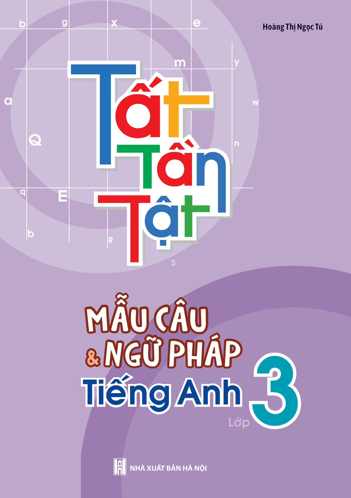 tất tần tật mẫu câu và ngữ pháp tiếng anh lớp 3