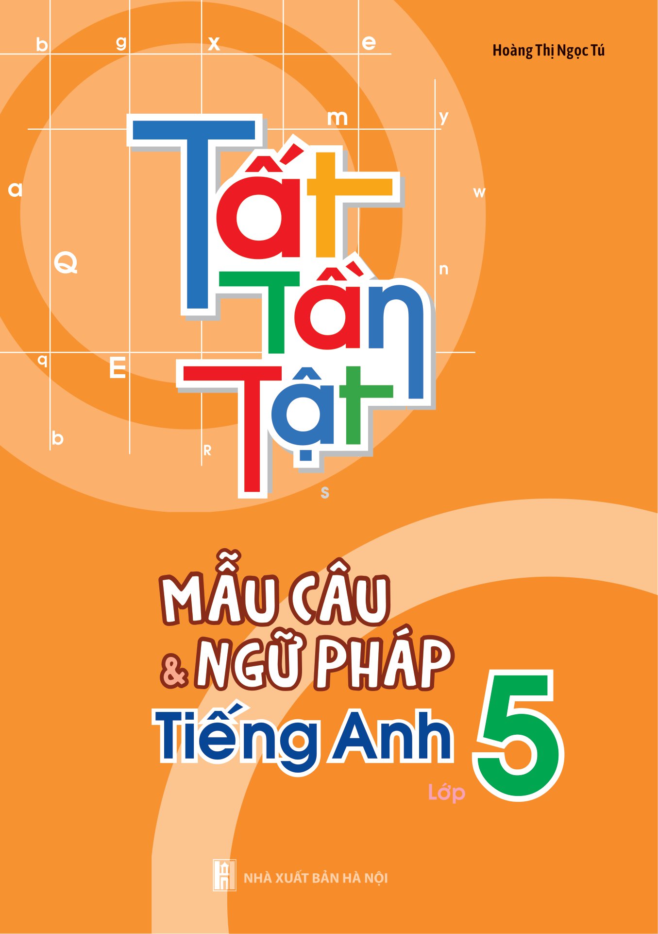 tất tần tật mẫu câu và ngữ pháp tiếng anh lớp 5