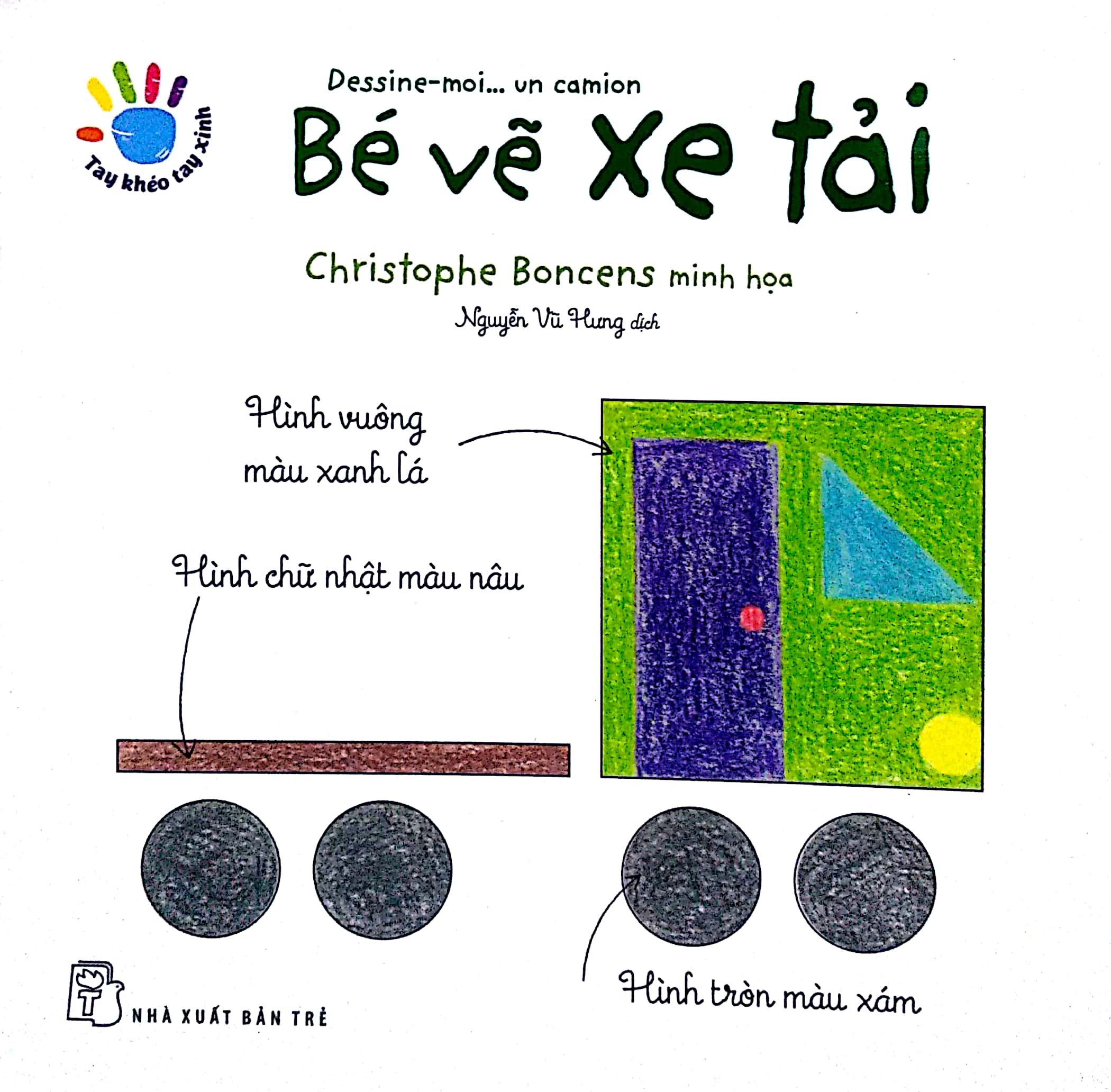 tay khéo tay xinh - bé vẽ xe tải (sách in mực thiên nhiên)