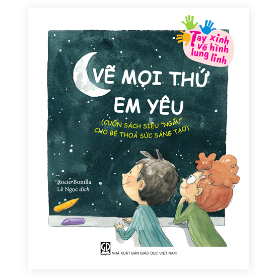 tay xinh vẽ hình lung linh - vẽ mọi thứ em yêu