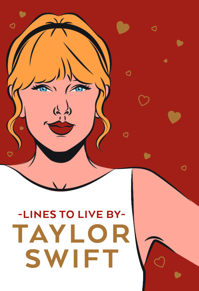taylor swift lines to live by