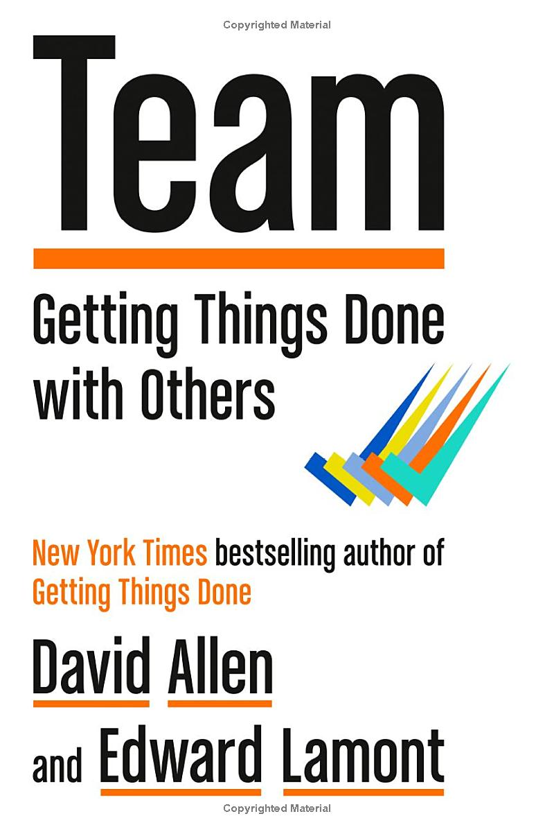 team - getting things done with others