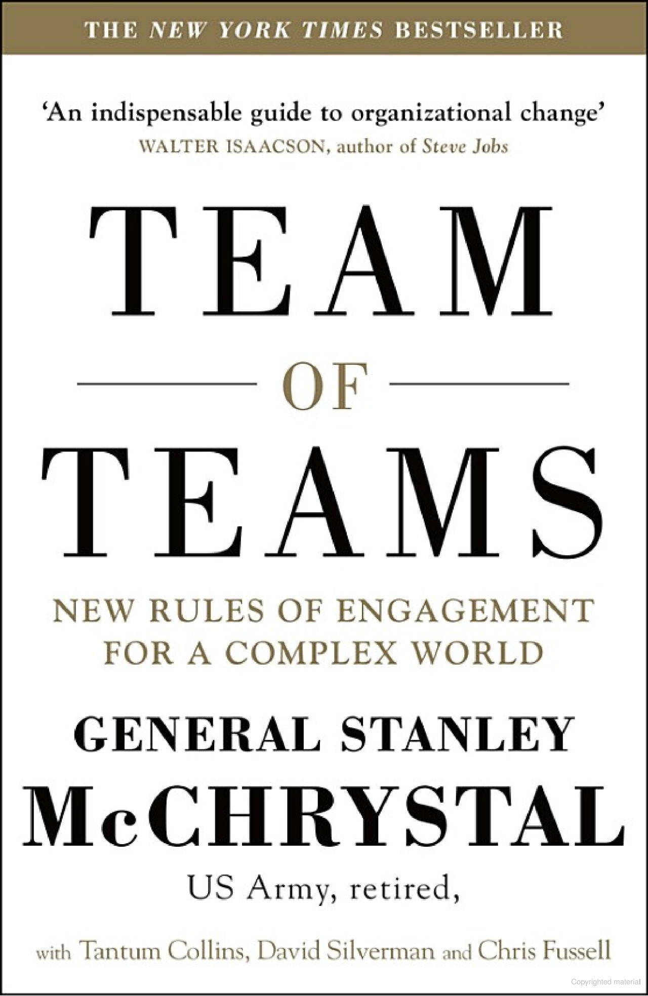 team of teams: new rules of engagement for a complex world