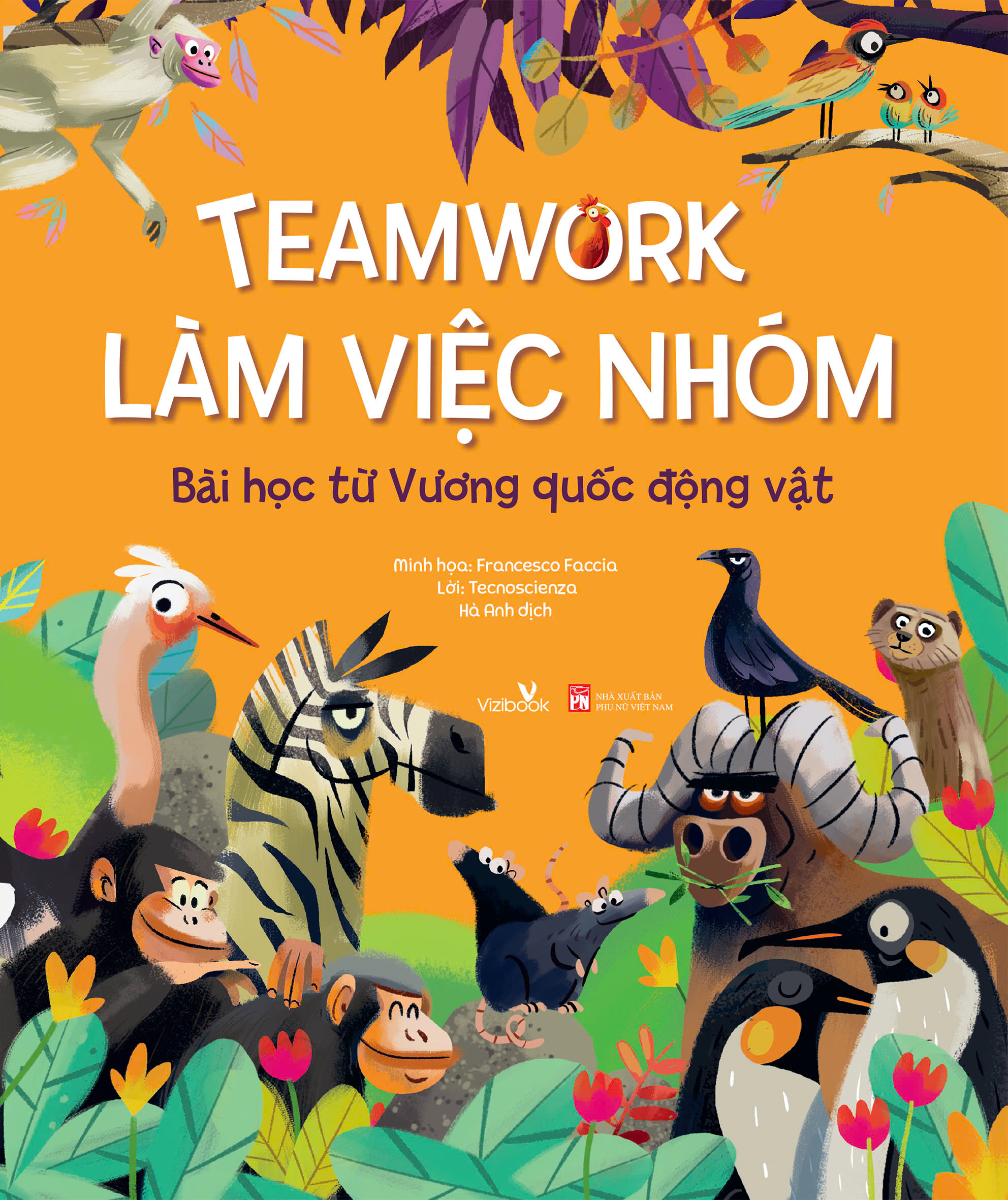teamwork làm việc nhóm - bài học từ vương quốc động vật