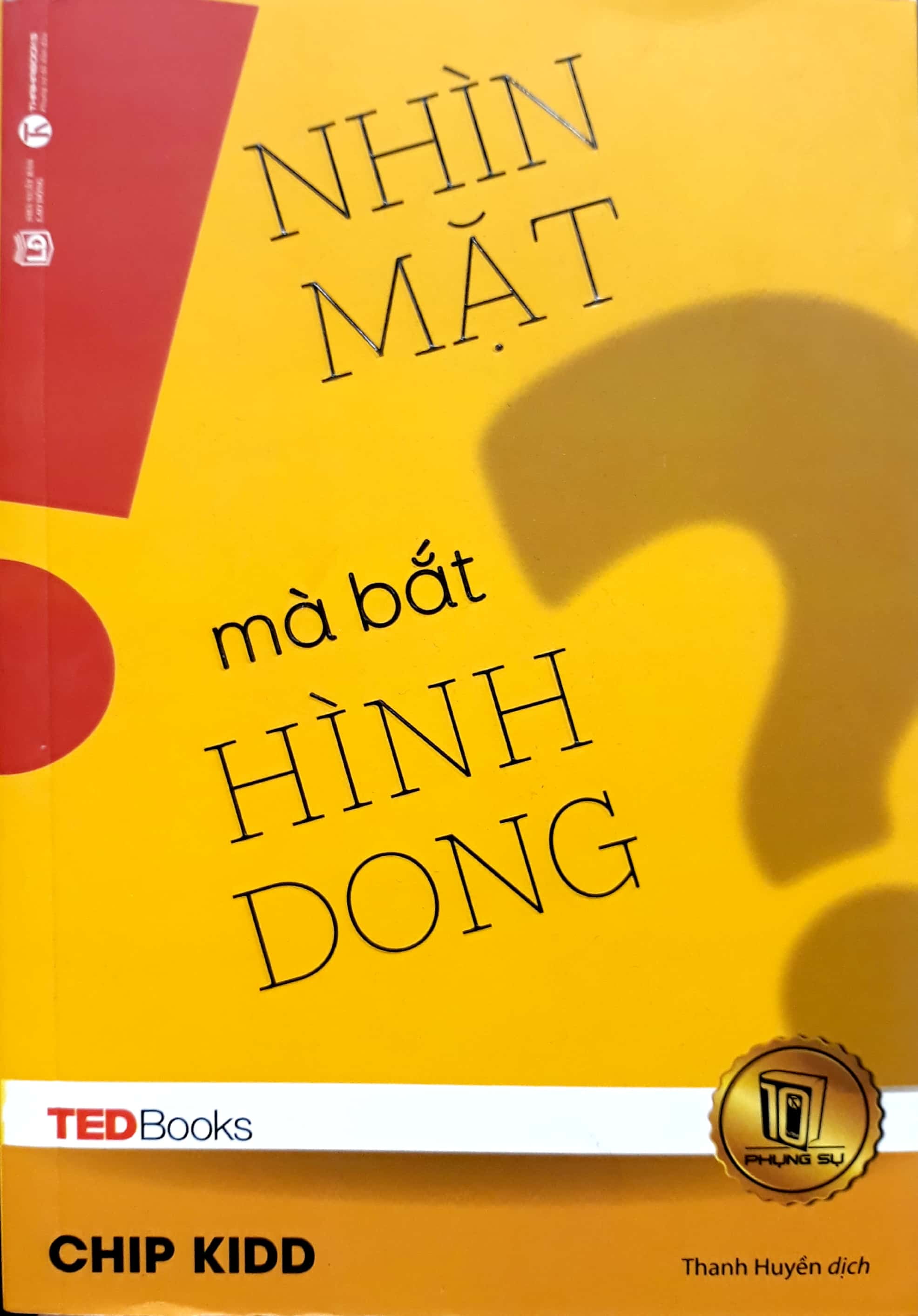 tedbooks - nhìn mặt mà bắt hình dong