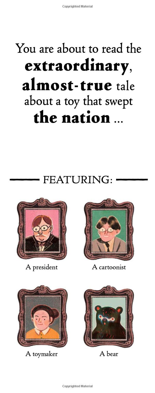 teddy: the remarkable tale of a president, a cartoonist, a toymaker and a bear