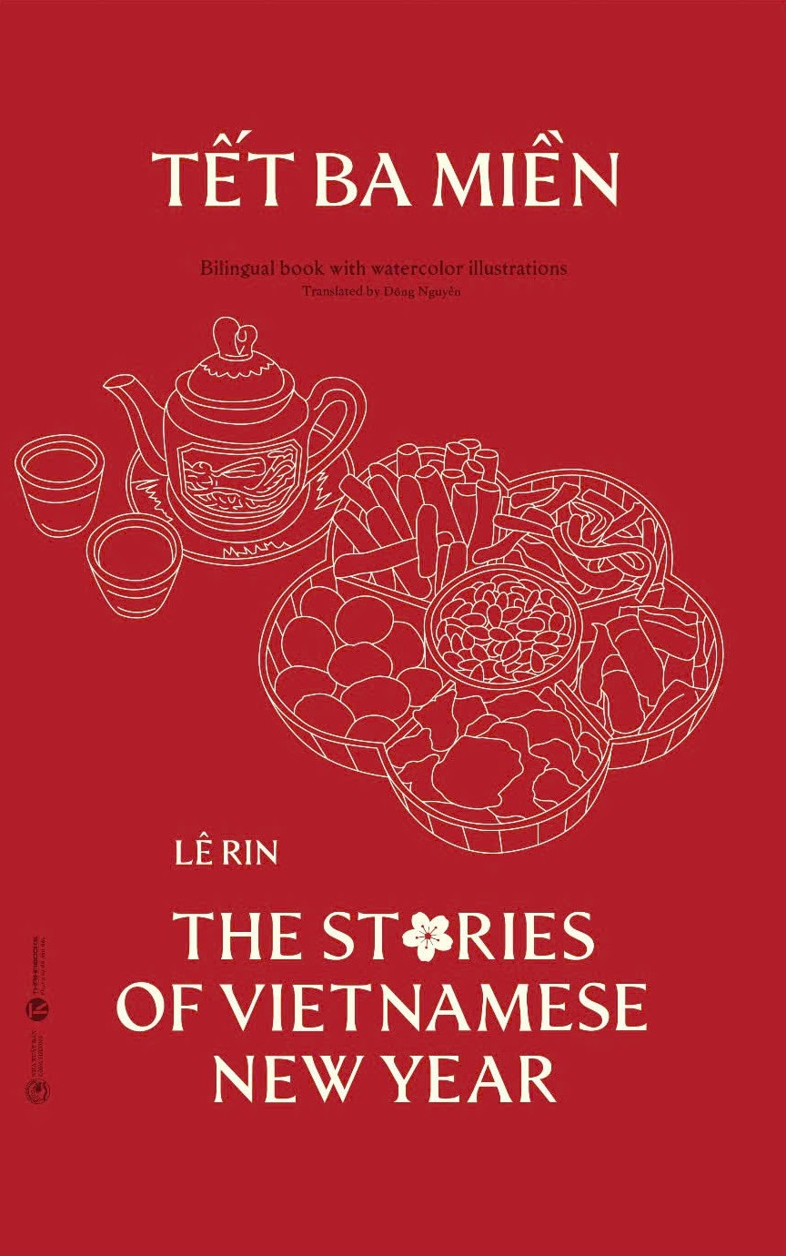tết ba miền - the stories of vietnamese new year - song ngữ anh-việt - bìa cứng