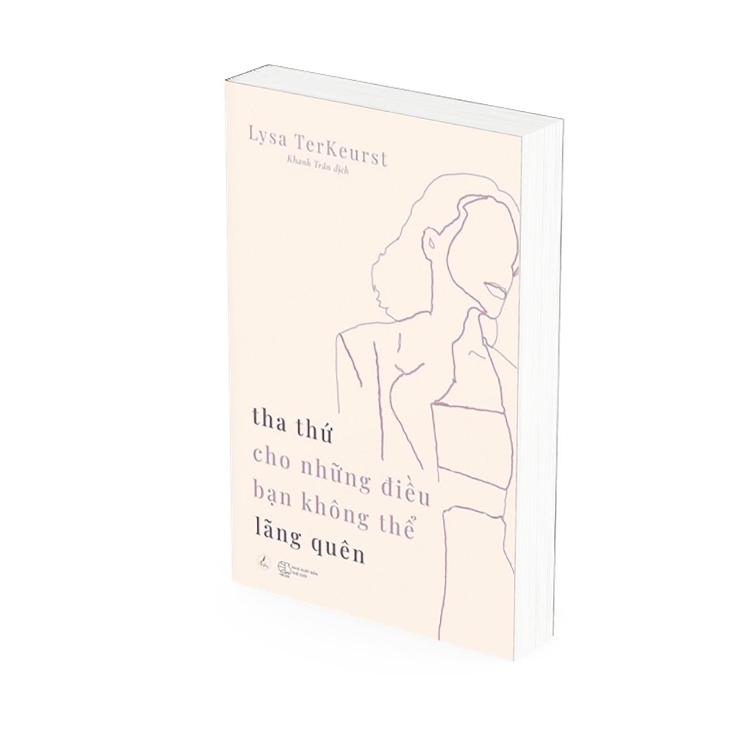 tha thứ cho những điều bạn không thể lãng quên