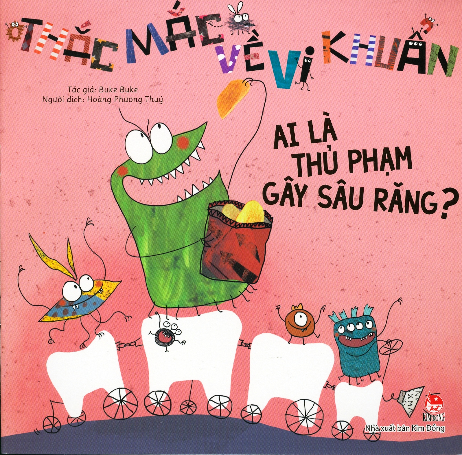 thắc mắc về vi khuẩn - ai là thủ phạm gây sâu răng? (tái bản 2019)