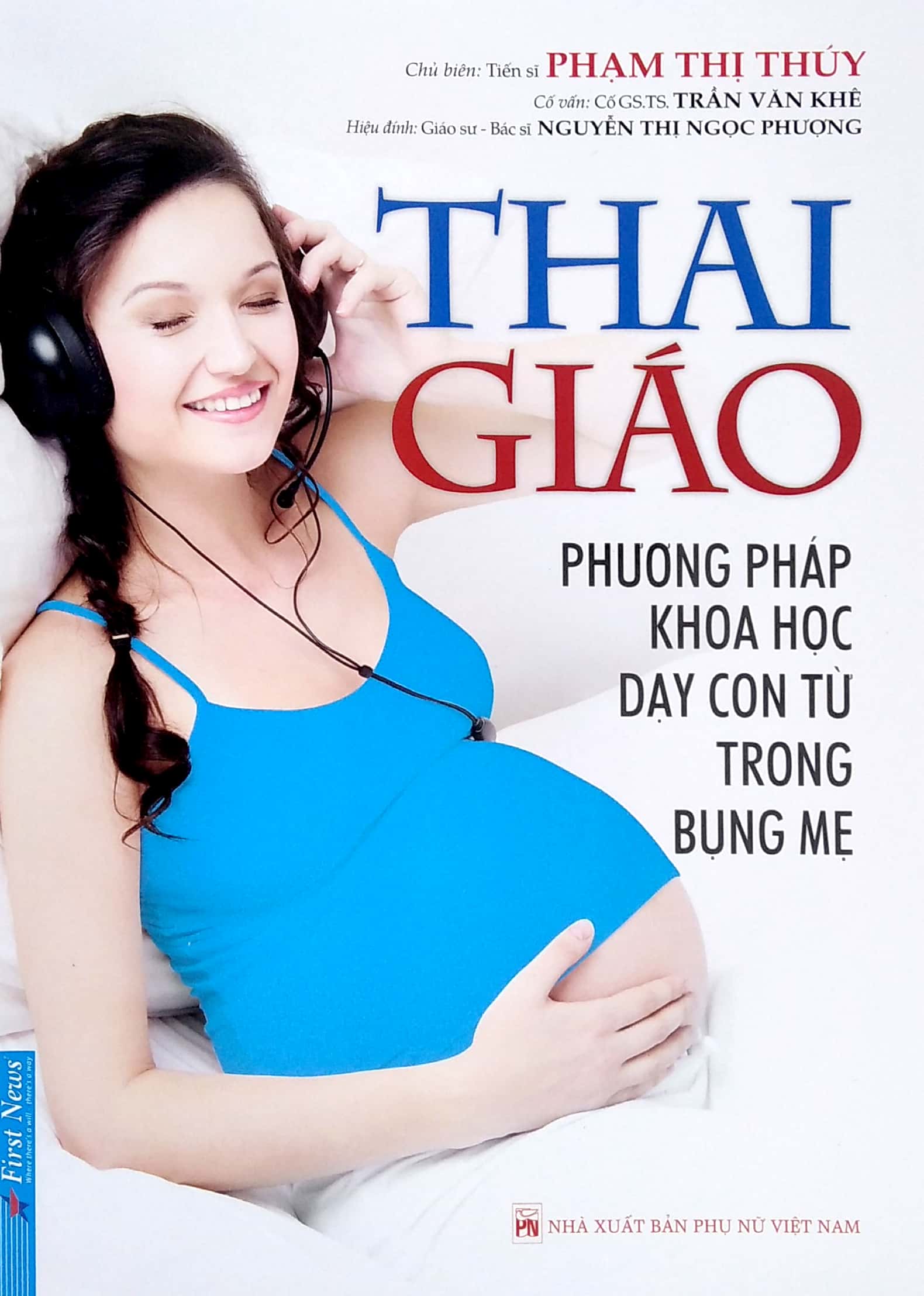 thai giáo - phương pháp dạy con từ trong bụng mẹ (tái bản 2022)