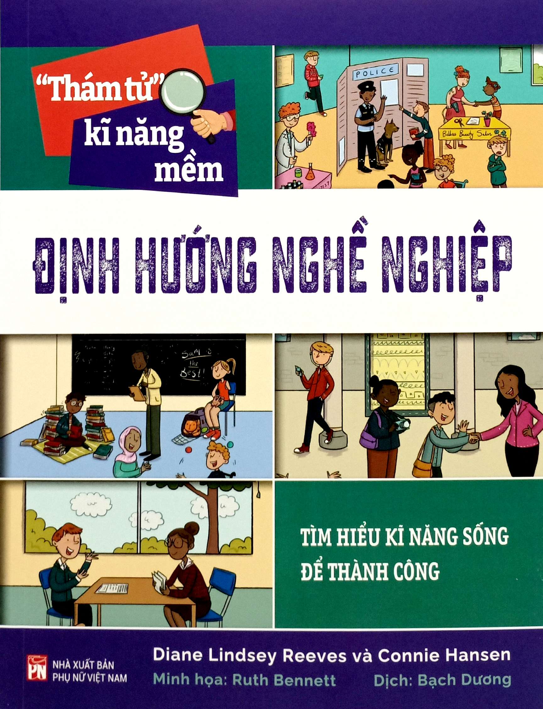“thám tử” kĩ năng mềm - định hướng nghề nghiệp