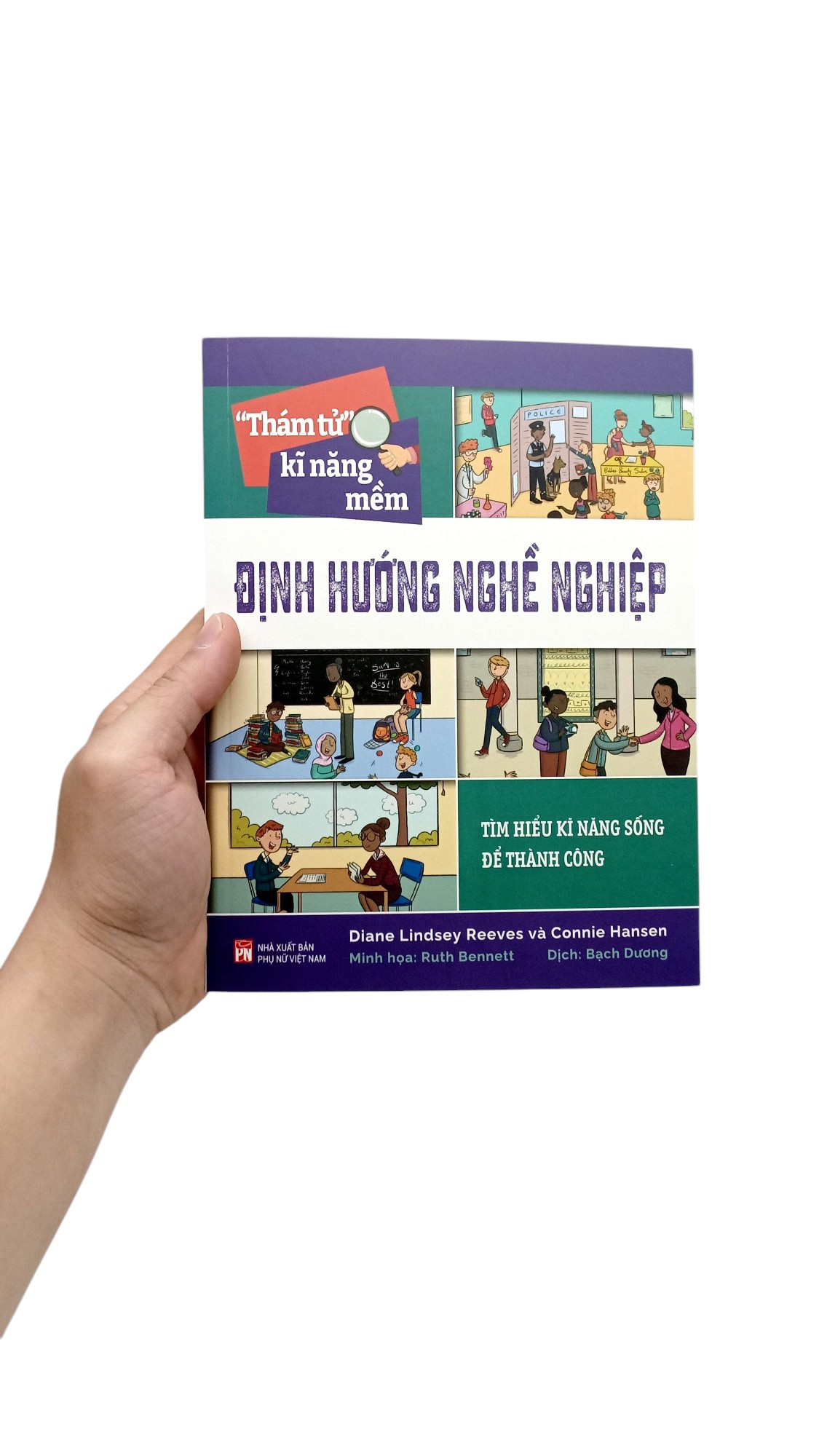 “thám tử” kĩ năng mềm - định hướng nghề nghiệp