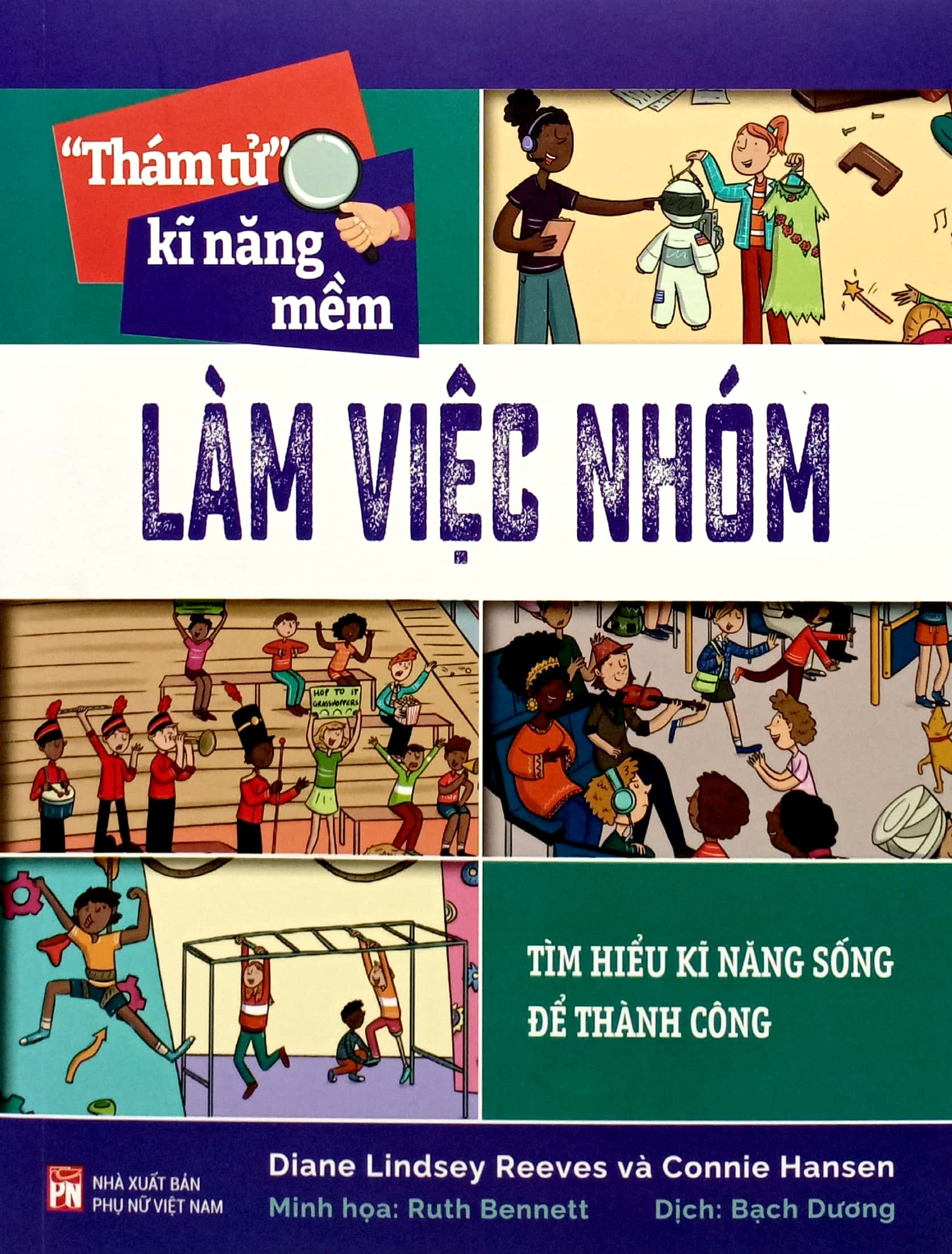 “thám tử” kĩ năng mềm - làm việc nhóm