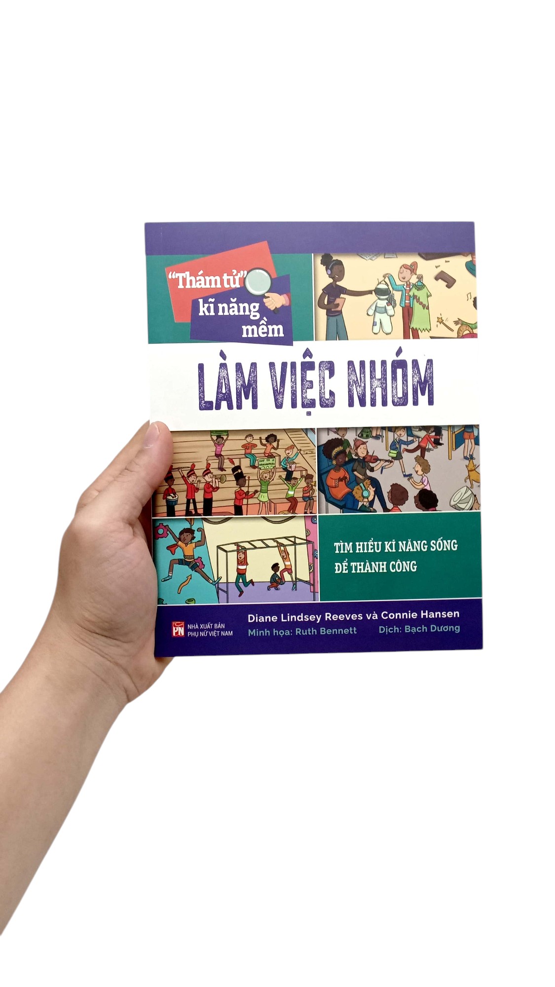 “thám tử” kĩ năng mềm - làm việc nhóm