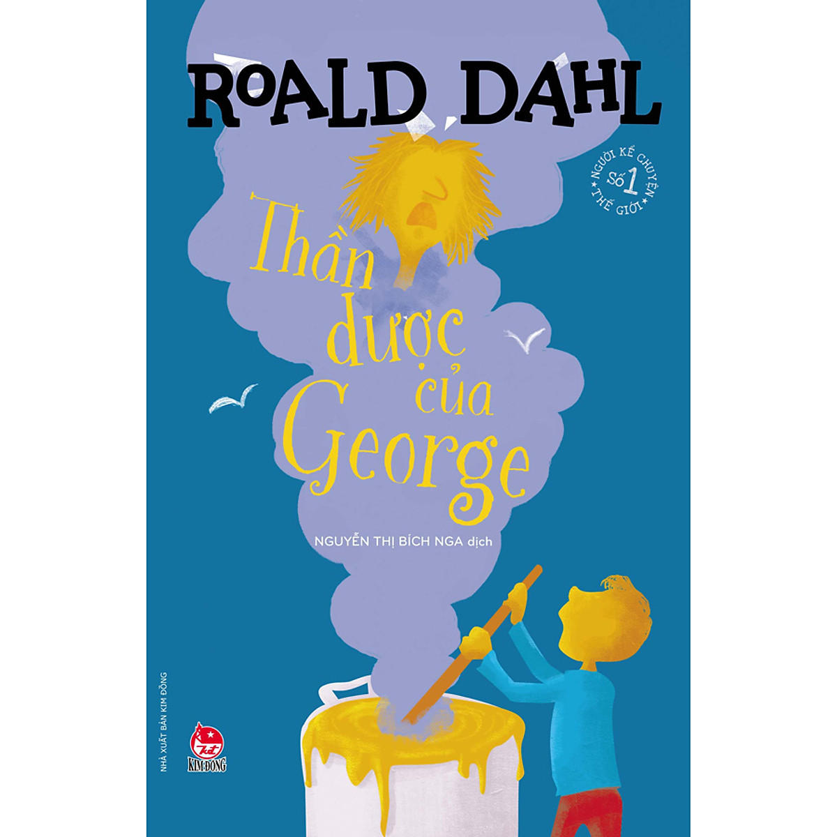 thần dược của george (tái bản 2021)