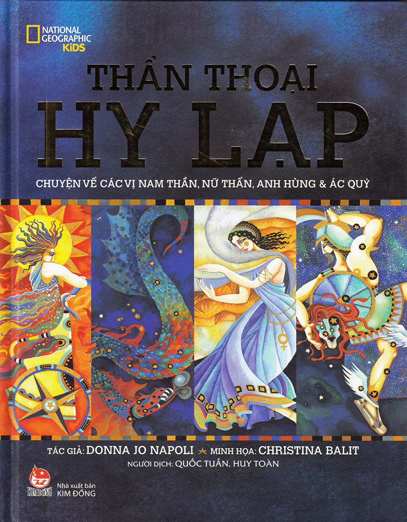 thần thoại hy lạp - chuyện về các vị nam thần, nữ thần, anh hùng và ác quỉ (tái bản 2019)