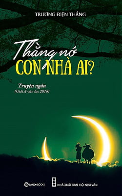 thằng nớ con nhà ai?