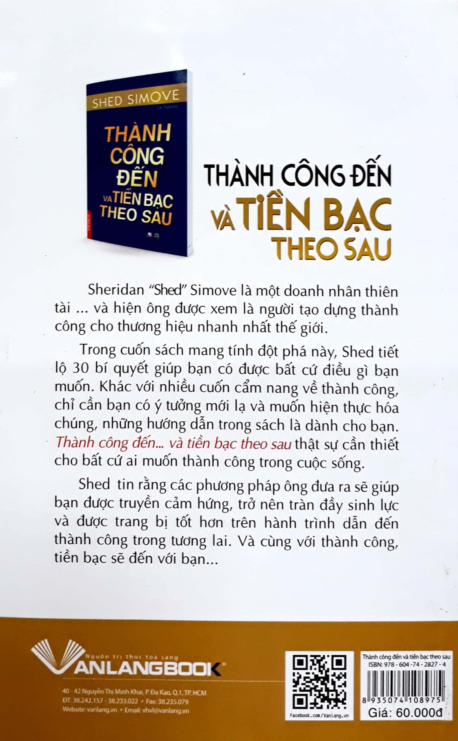 thành công đến và tiền bạc theo sau