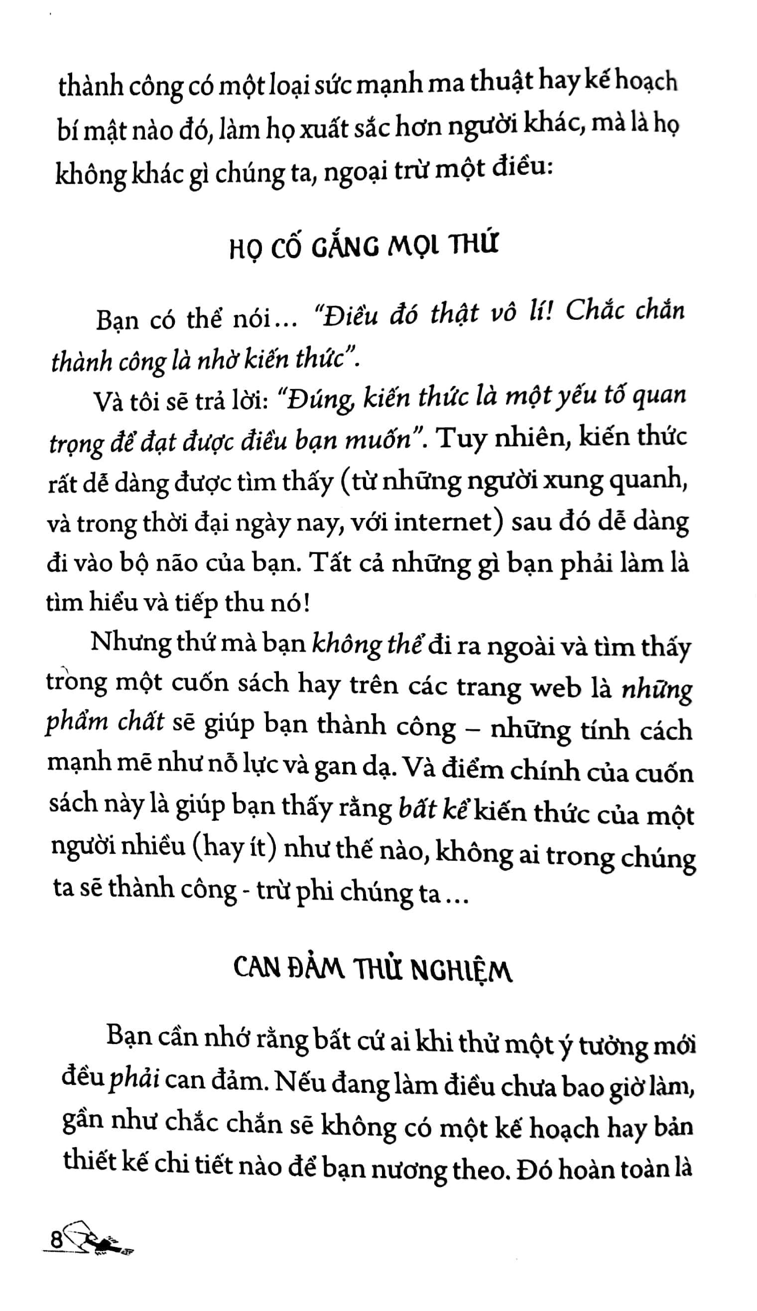 thành công đến và tiền bạc theo sau