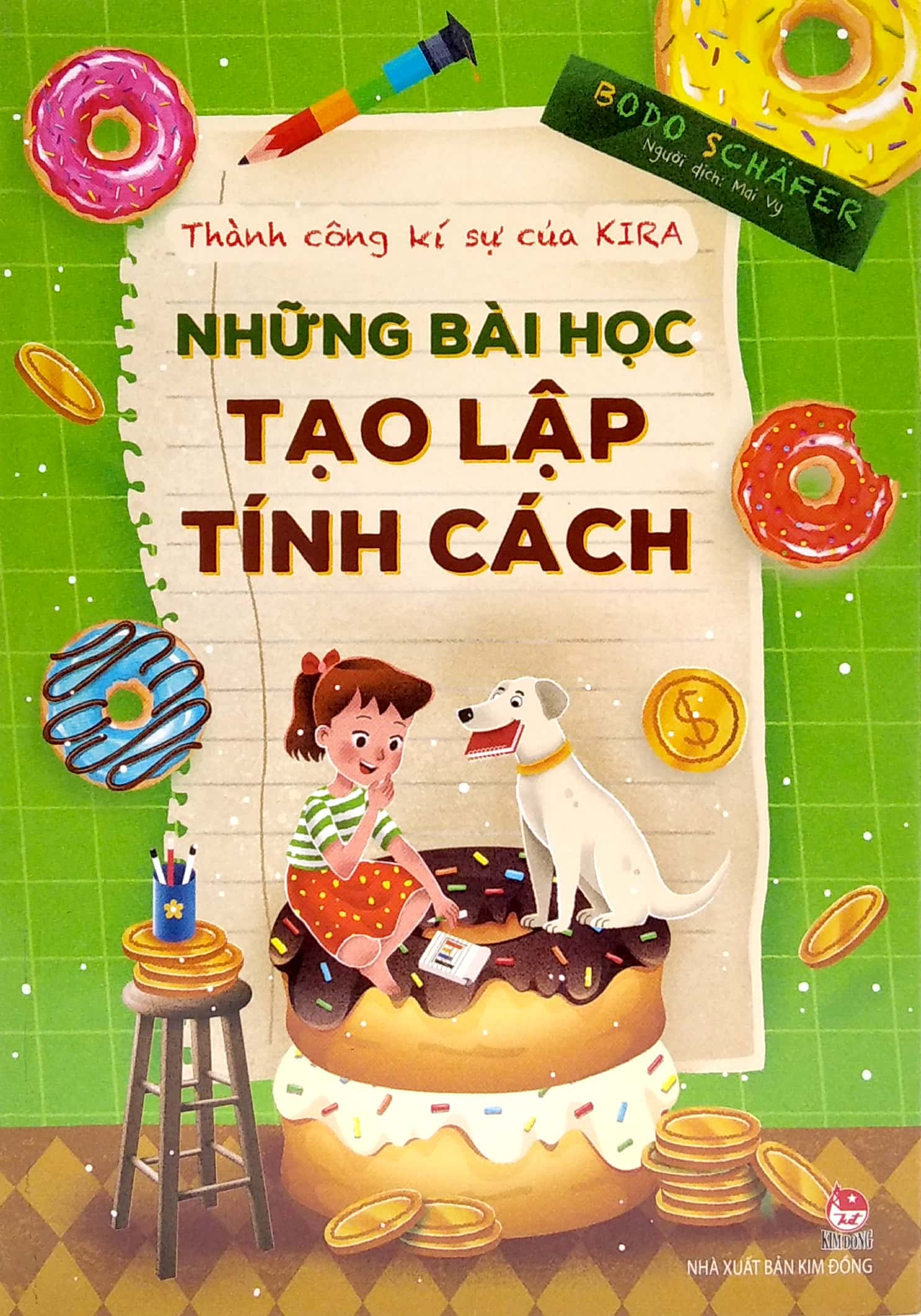 thành công kí sự của kira - những bài học tạo lập tính cách (tái bản 2020)