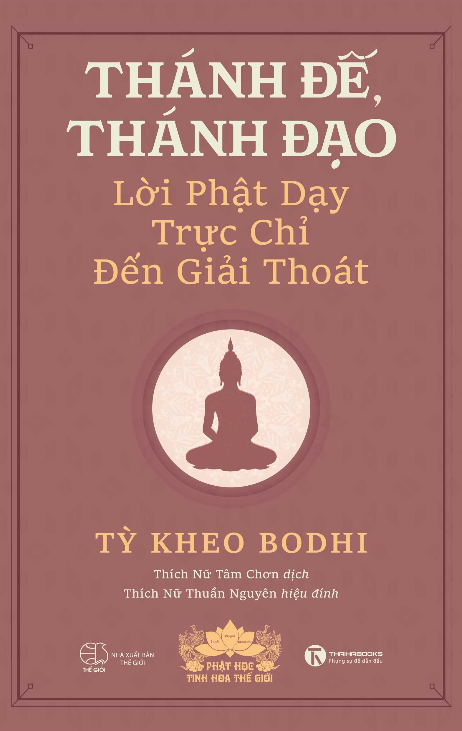 thánh đế thánh đạo - lời phật dạy trực chỉ đến giải thoát