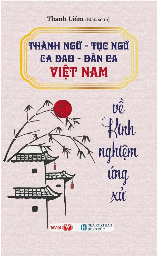 Thanh Ngu-Tuc Ngu-Ca Dao-Dan Ca Viet Nam - Ve Kinh Nghiem Ung Xu