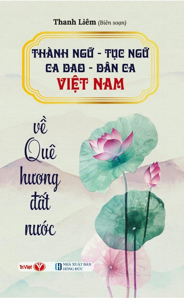 Thanh Ngu-Tuc Ngu-Ca Dao-Dan Ca Viet Nam - Ve Que Huong Dat Nuoc