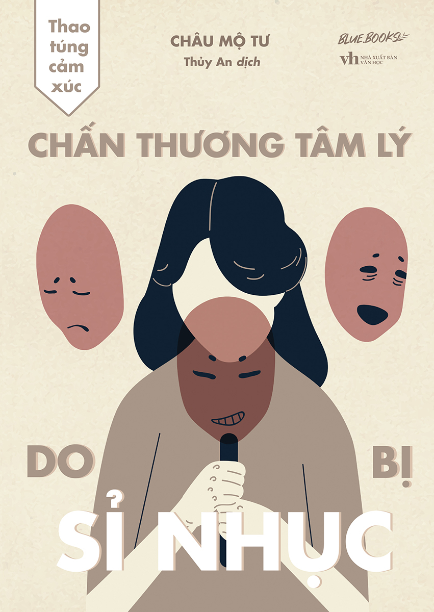 thao túng cảm xúc - chấn thương tâm lý do bị sỉ nhục