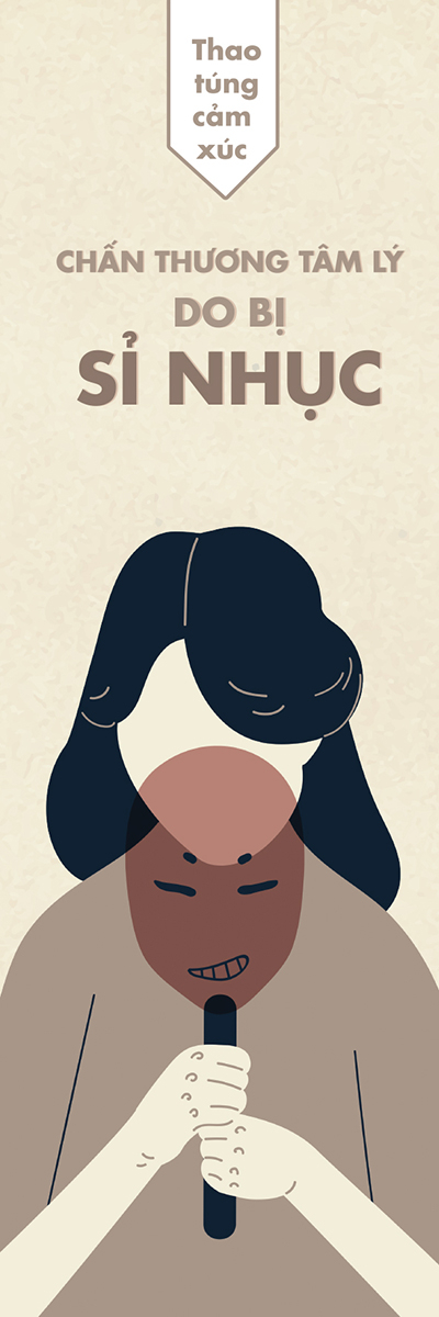 thao túng cảm xúc - chấn thương tâm lý do bị sỉ nhục