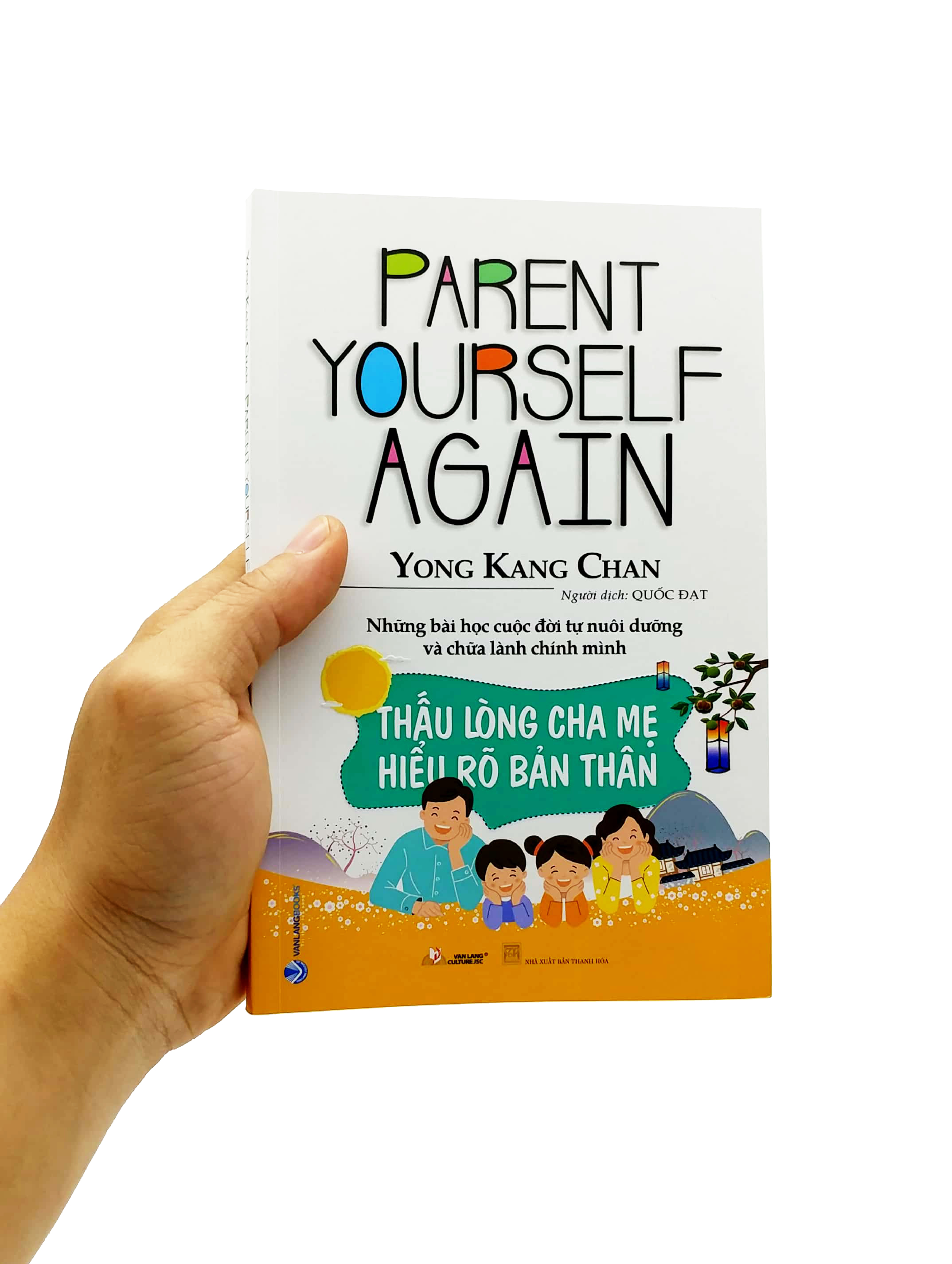 thấu lòng cha mẹ - hiểu rõ bản thân