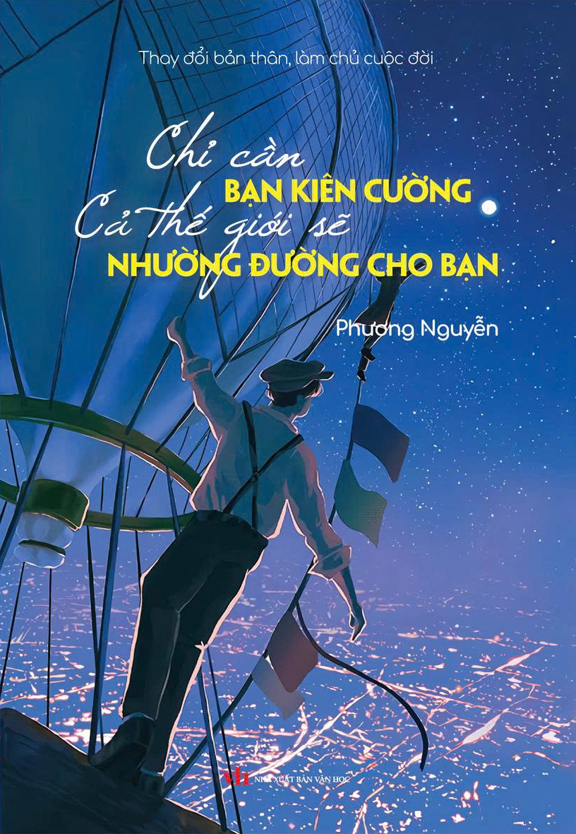 Thay Doi Ban Than, Lam Chu Cuoc Doi - Chi Can Ban Kien Cuong Ca The Gioi Se Nhuong Duong Cho Ban