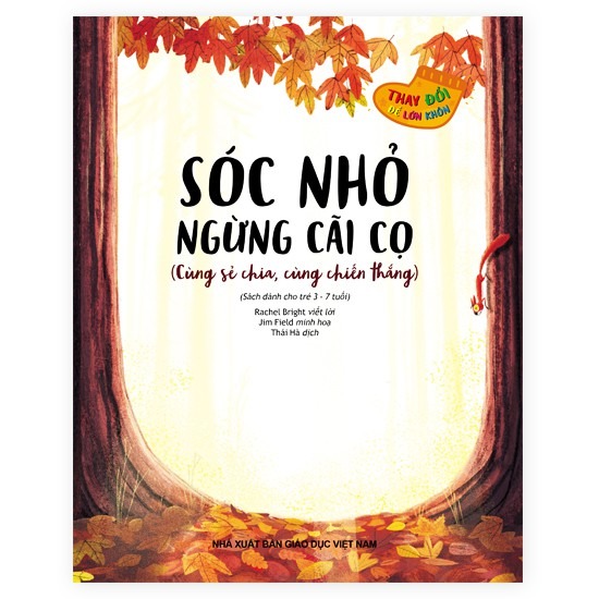 thay đổi để lớn khôn - sóc nhỏ ngừng cãi cọ