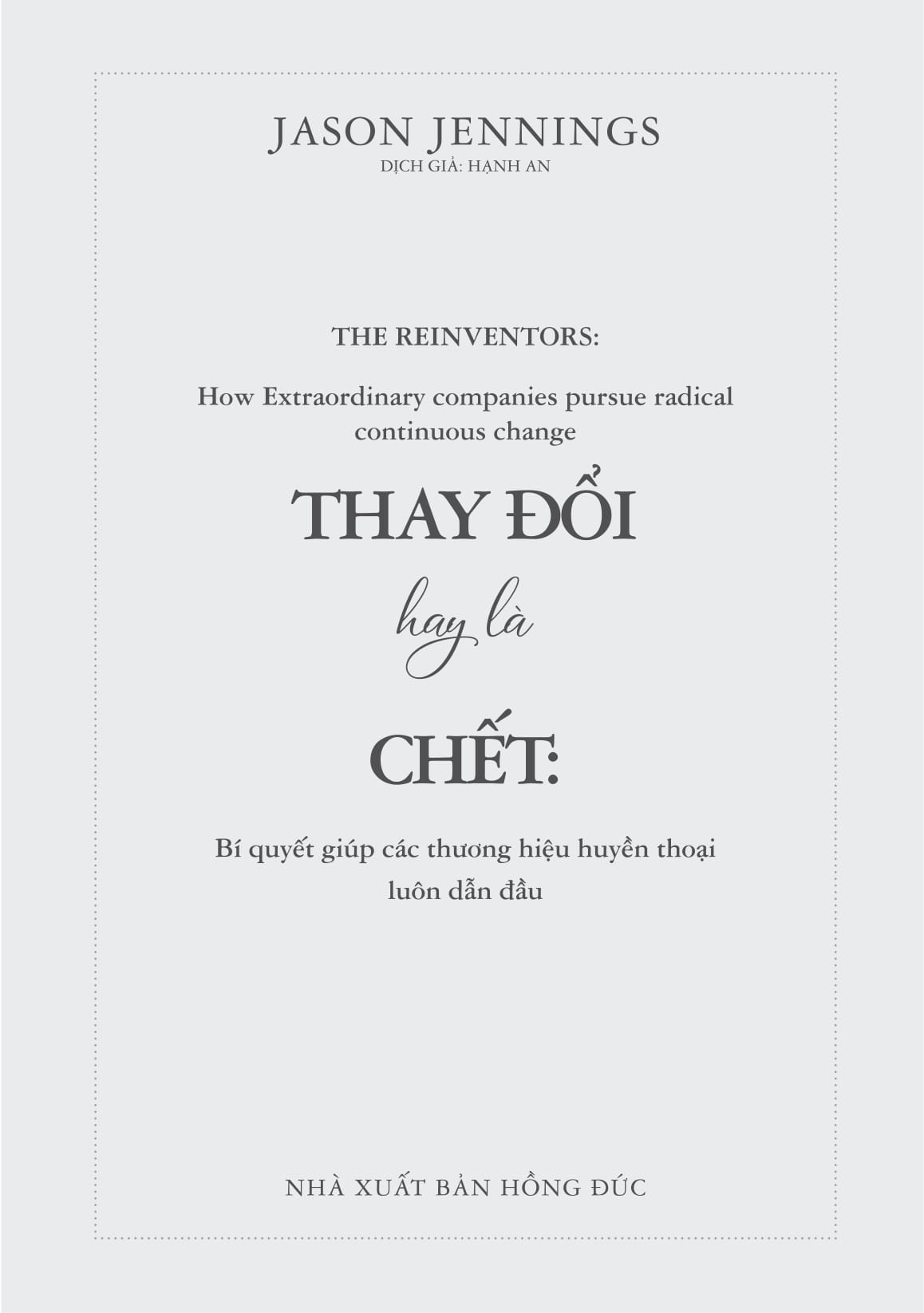 thay đổi hay là chết - bí quyết giúp các thương hiệu huyền thoại luôn dẫn đầu