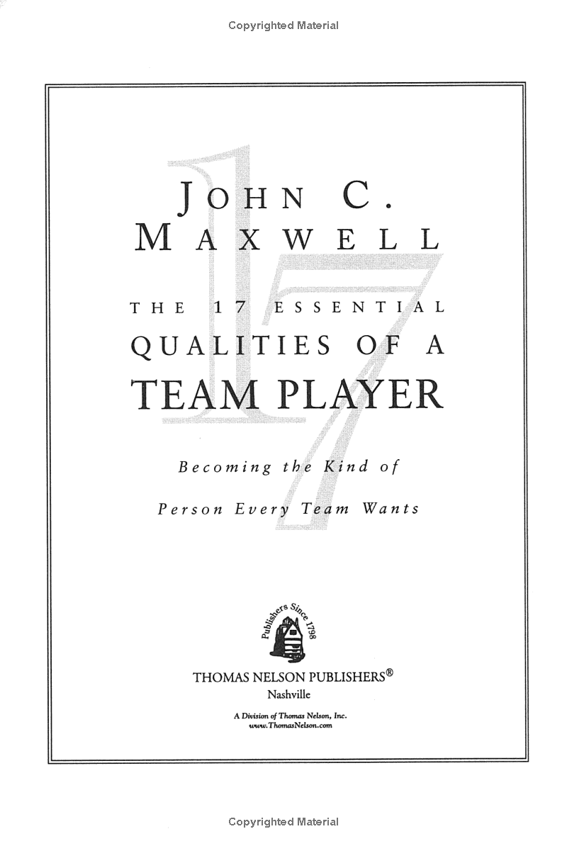 the 17 essential qualities of a team player: becoming the kind of person every team wants