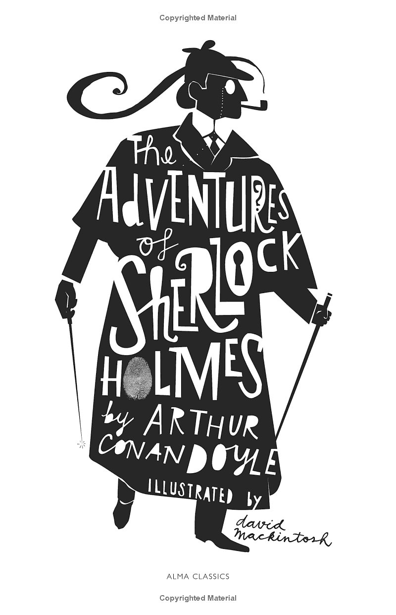 the adventures of sherlock holmes: illustrated by david mackintosh (alma junior classics)