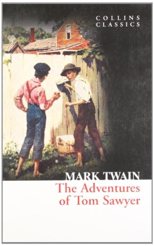 the adventures of tom sawyer (collins classics)