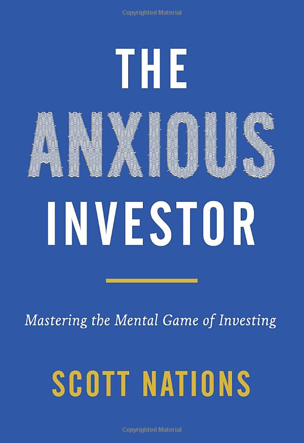 the anxious investor: mastering the mental game of investing