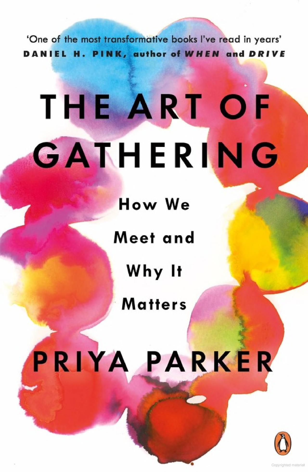 the art of gathering: how we meet and why it matters