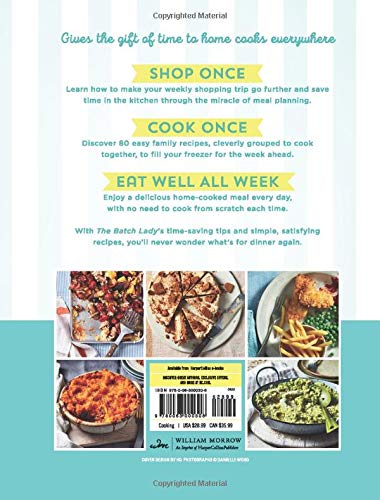 the batch lady : shop once. cook once. eat well all week.