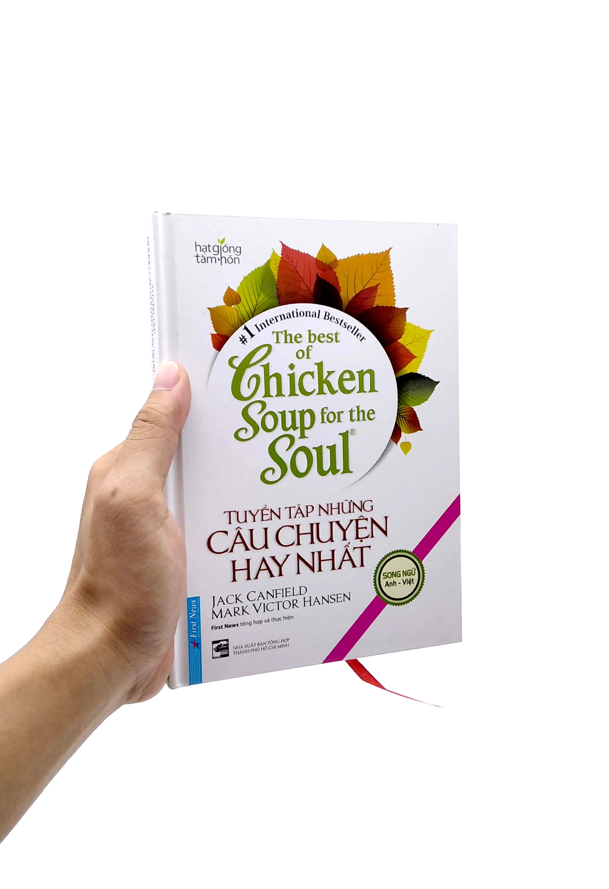 the best of chicken soup for the soul - tuyển tập những câu chuyện hay nhất (song ngữ anh việt)