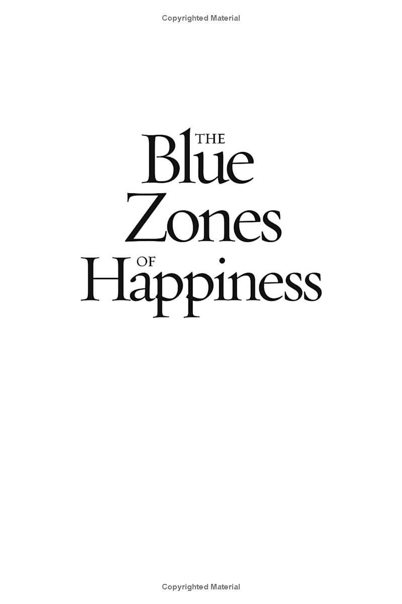 the blue zones of happiness: lessons from the world's happiest people