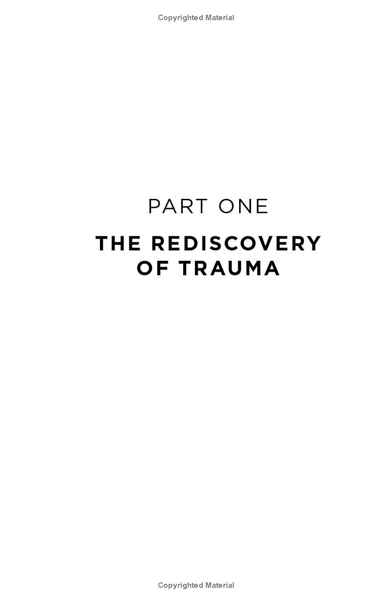 the body keeps the score: brain, mind, and body in the healing of trauma