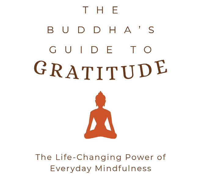 the buddha's guide to gratitude