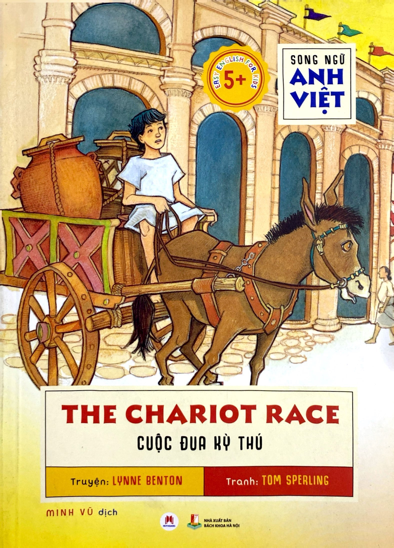 the chariot race - cuộc đua kỳ thú (song ngữ anh việt)