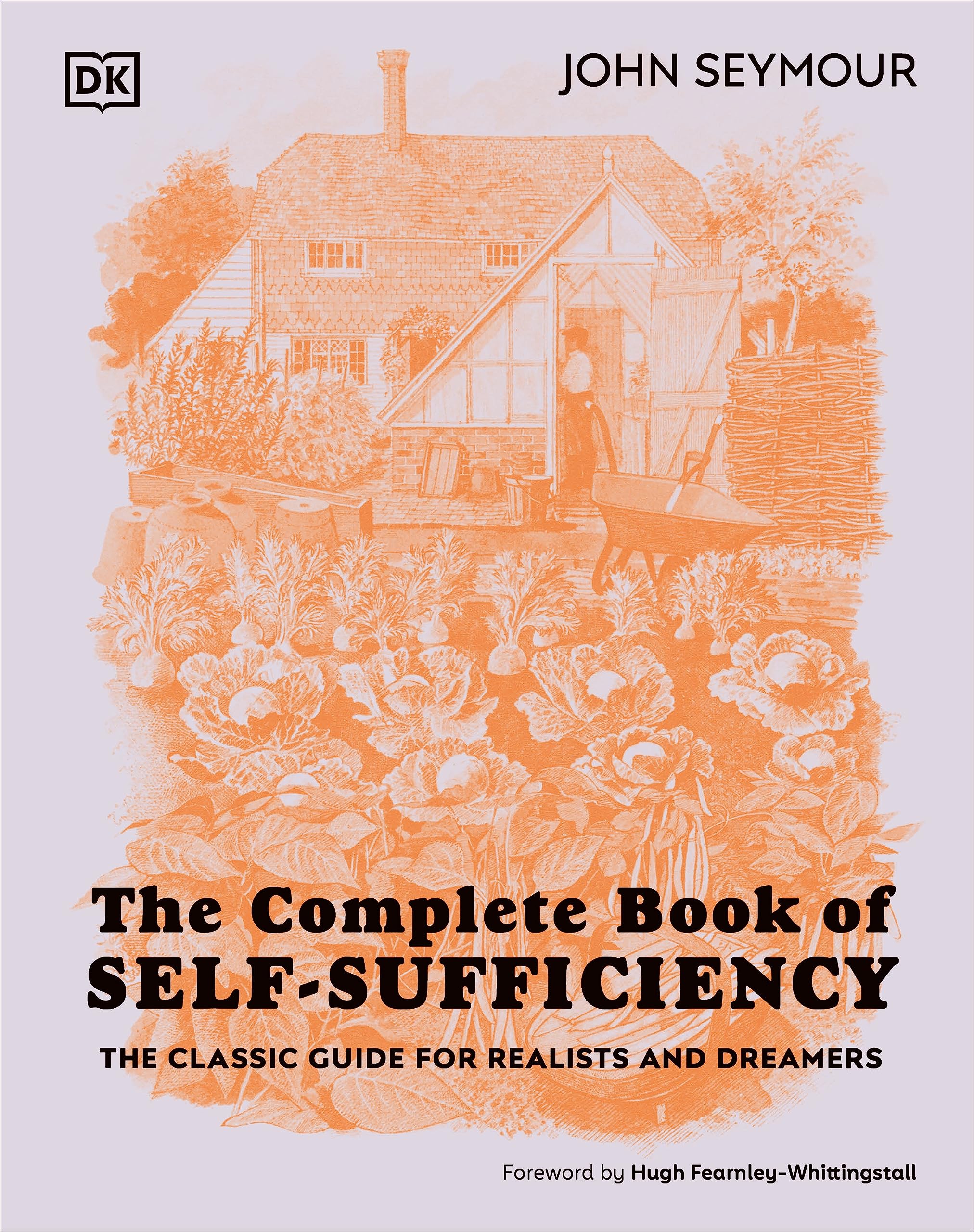 The Complete Book Of Self-Sufficiency - The Classic Guide For Realists And Dreamers