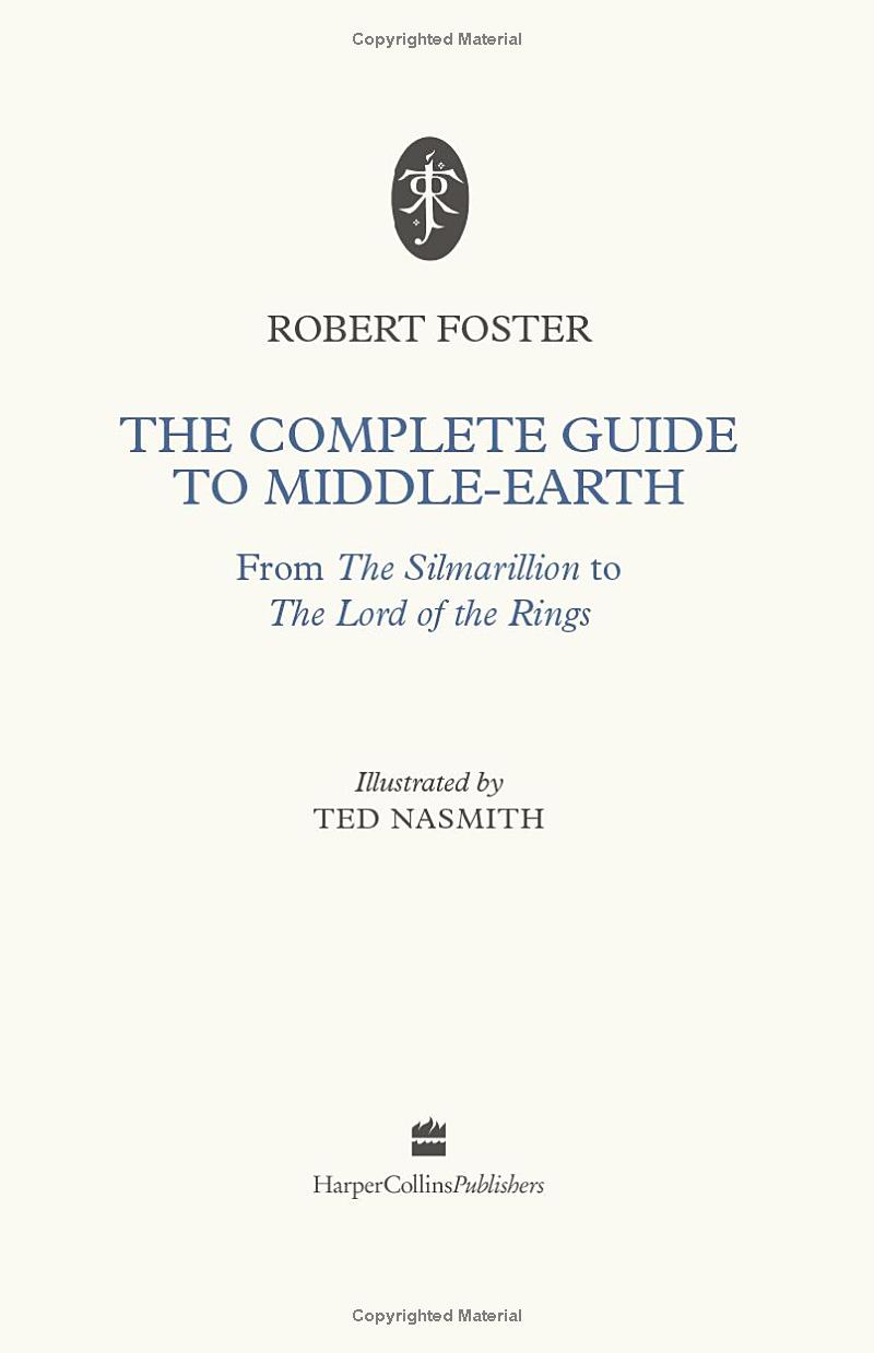 the complete guide to middle-earth: the definitive guide to the world of j.r.r. tolkien