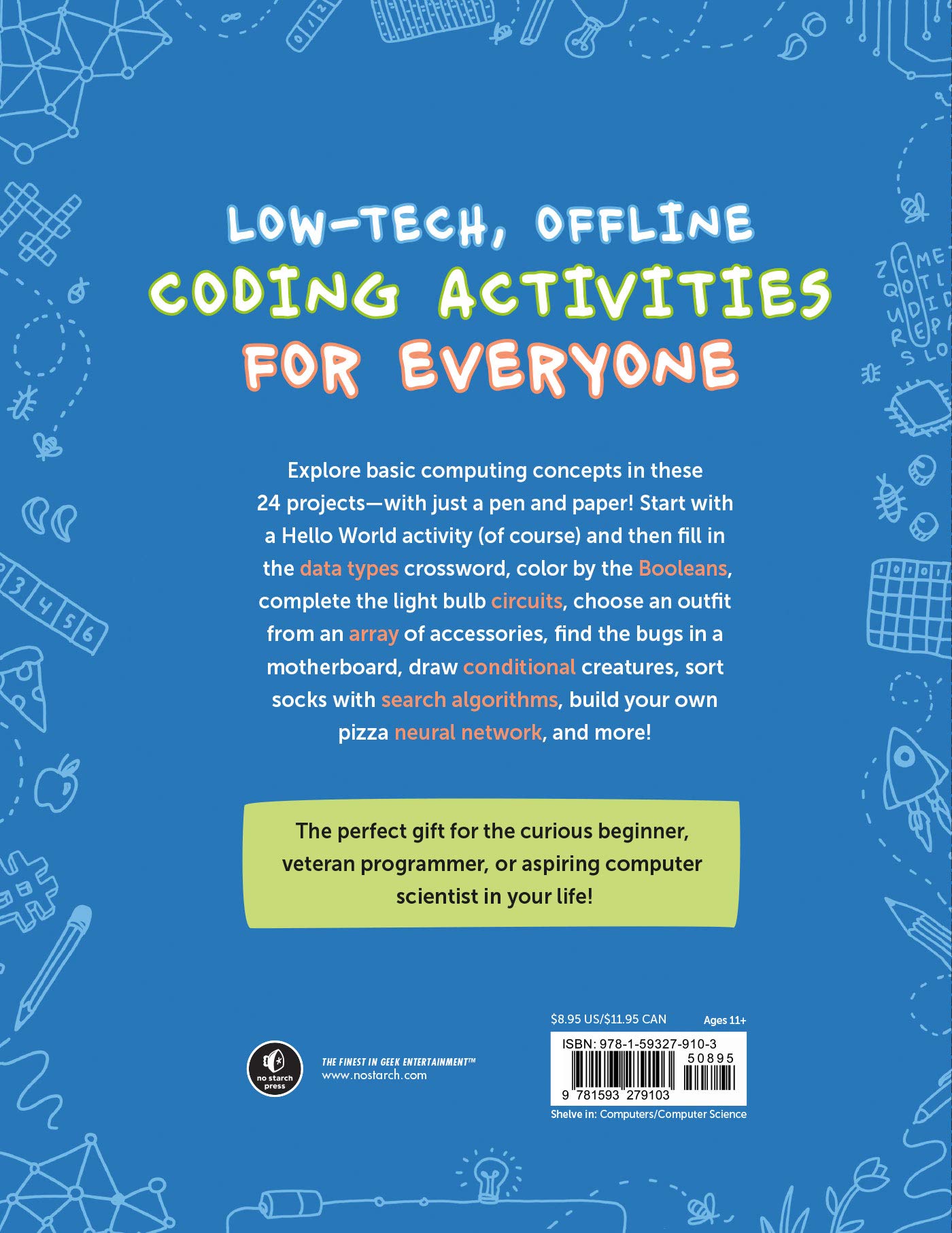 the computer science activity book: 24 pen-and-paper projects to explore the wonderful world of coding (no computer required!)